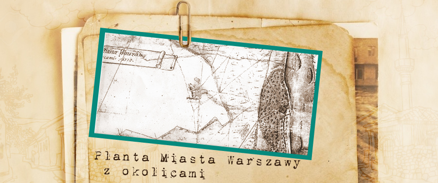 Planta Miasta Warszawy z okolicami z 1777 roku