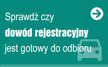 Sprawdź czy dowód rejestracyjny jest do odbioru